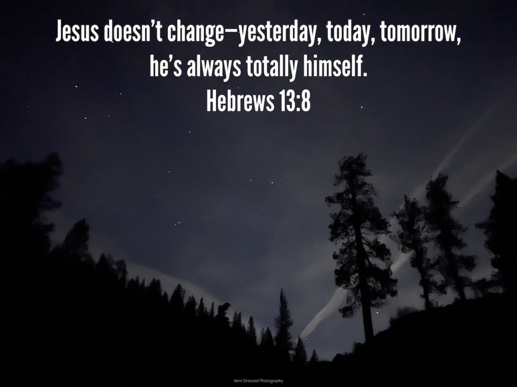 Change - Hebrews 13:8