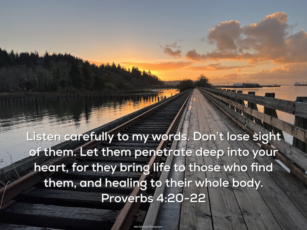 Words - Proverbs 4:20-22